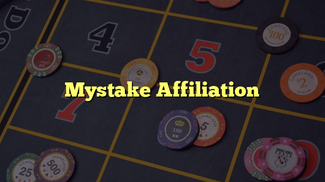 Mystake Affiliation