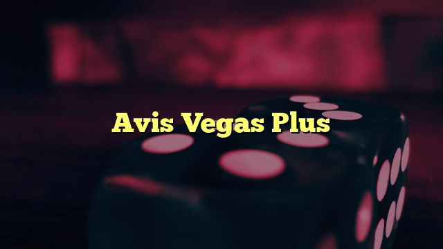 Avis Vegas Plus