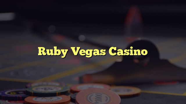 Ruby Vegas Casino