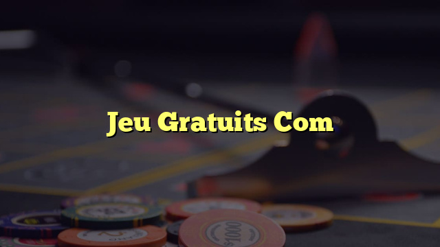 Jeu Gratuits Com