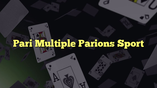 Pari Multiple Parions Sport