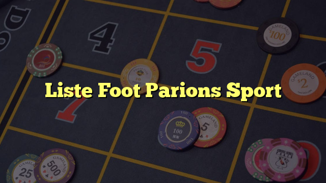 Liste Foot Parions Sport