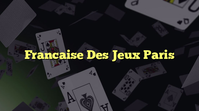 Francaise Des Jeux Paris