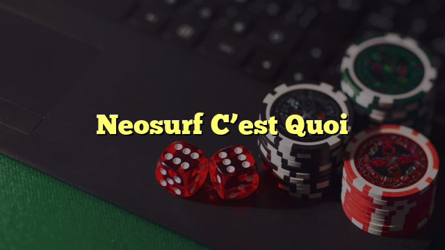 Neosurf C’est Quoi