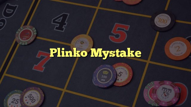 Plinko Mystake