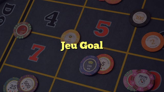 Jeu Goal