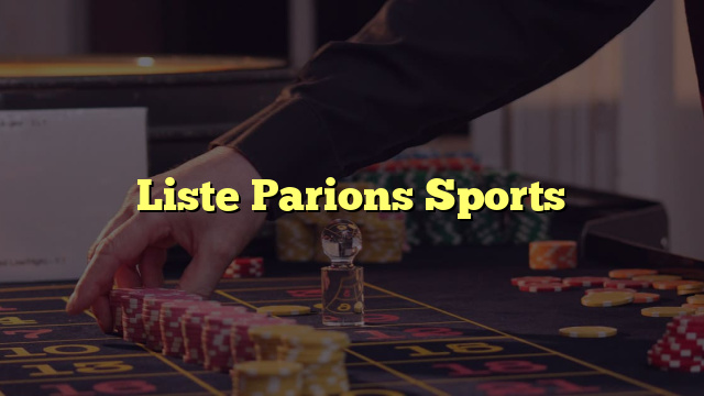 Liste Parions Sports