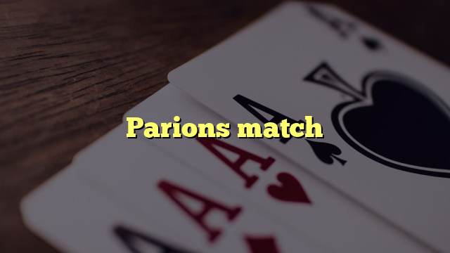 Parions match