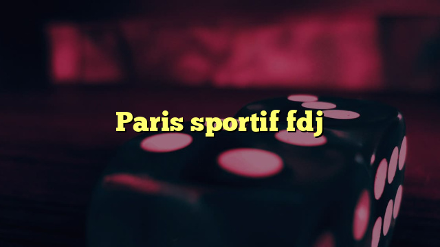 Paris sportif fdj