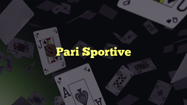 Pari Sportive